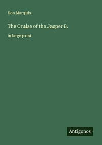 Produktbild: The Cruise of the Jasper B.