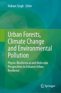 Produktbild: Urban Forests, Climate Change and Environmental Pollution