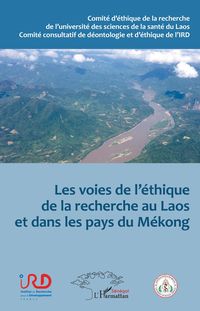 Produktbild: Les voies de l'&eacute;thique de la recherche au Laos et dans les pays du M&eacute;kong