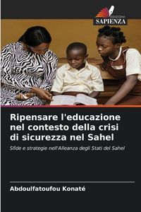 Produktbild: Ripensare l'educazione nel contesto della crisi di sicurezza nel Sahel