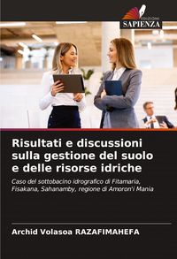 Produktbild: Risultati e discussioni sulla gestione del suolo e delle risorse idriche