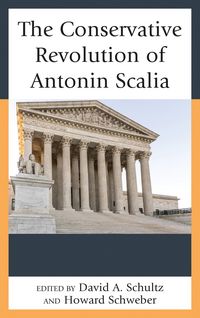 Produktbild: The Conservative Revolution of Antonin Scalia