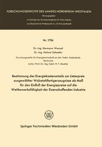 Produktbild: Bestimmung des Energiekostenanteils am Listenpreis ausgew&auml;hlter Walzstahlfertigerzeugnisse als Ma&szlig; f&uuml;r den Einflu&szlig; der Energiepreise auf die Wettbewer