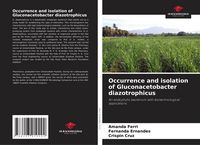 Produktbild: Occurrence and isolation of Gluconacetobacter diazotrophicus