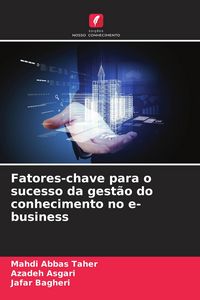 Produktbild: Fatores-chave para o sucesso da gest&atilde;o do conhecimento no e-business