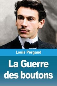 Produktbild: La Guerre des boutons
