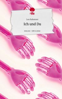 Produktbild: Ich und Du. Life is a Story - story.one