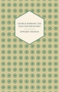 Produktbild: George Borrow, The Man And His Books