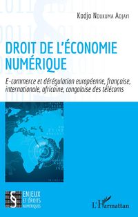Produktbild: Droit de l'&eacute;conomie num&eacute;rique