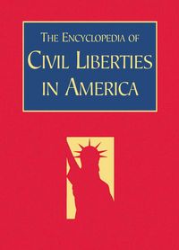 Produktbild: The Encyclopedia of Civil Liberties in America