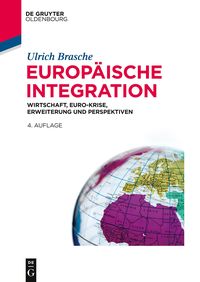Bild vom Artikel Europäische Integration vom Autor Ulrich Brasche