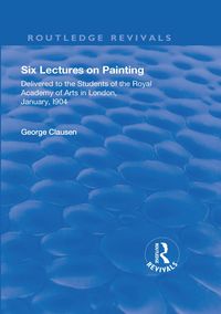 Produktbild: Revival: Six Lectures on Painting (1904)