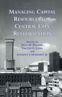 Produktbild: Managing Capital Resources for Central City Revitalization