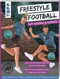Produktbild: Freestyle Football mit Aguśka & Patrick. Lerne von den Weltmeistern