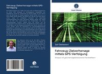Produktbild: Fahrzeug-Zielvorhersage mittels GPS-Verfolgung