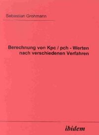 Produktbild: Berechnung von Kpc / pch - Werten nach verschiedenen Verfahren