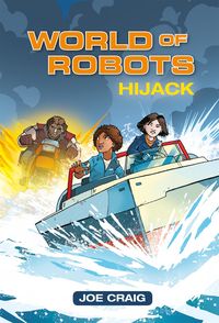 Bild vom Artikel Reading Planet KS2 - World of Robots: Hijack!- Level 4: Earth/Grey band vom Autor Joe Craig