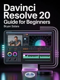 Produktbild: Davinci Resolve 20 Guide For Beginners