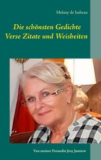 Produktbild: Die sch&ouml;nsten Gedichte Verse Zitate und Weisheiten