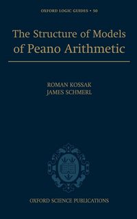 Produktbild: The Structure of Models of Peano Arithmetic