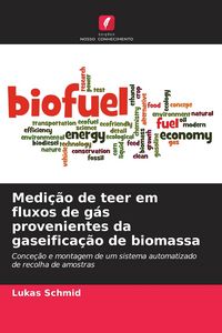 Produktbild: Medi&ccedil;&atilde;o de teer em fluxos de g&aacute;s provenientes da gaseifica&ccedil;&atilde;o de biomassa