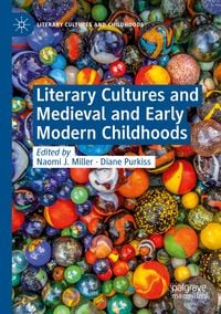 Produktbild: Literary Cultures and Medieval and Early Modern Childhoods
