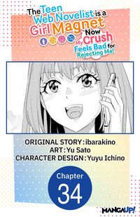 Produktbild: The Teen Web Novelist is a Girl Magnet: Now My Crush Feels Bad for Rejecting Me! #034