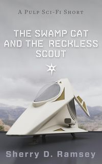 Produktbild: The Swamp Cat and the Reckless Scout