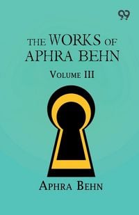 Produktbild: The Works Of Aphra Behn