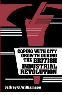 Produktbild: Coping with City Growth during the British Industrial Revolution