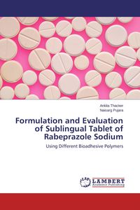Produktbild: Formulation and Evaluation of Sublingual Tablet of Rabeprazole Sodium