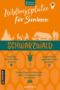 Produktbild: Lieblingspl&auml;tze f&uuml;r Senioren - Schwarzwald