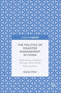 Produktbild: The Politics of Disaster Management in China