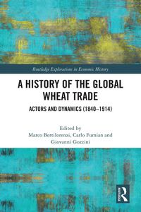 Produktbild: A History of the Global Wheat Trade