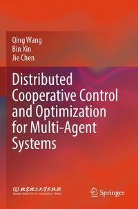 Produktbild: Distributed Cooperative Control and Optimization for Multi-Agent Systems