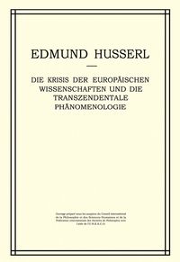 Produktbild: Die Krisis der Europ&auml;ischen Wissenschaften und die Transzendentale Ph&auml;nomenologie