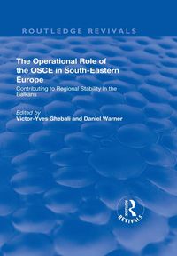 Produktbild: The Operational Role of the OSCE in South-Eastern Europe