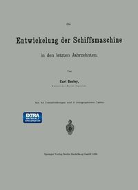 Produktbild: Die Entwickelung der Schiffsmaschine in den letzten Jahrzehnten