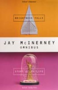 Produktbild: Jay McInerney Omnibus : Story of My Life/Brightness Falls