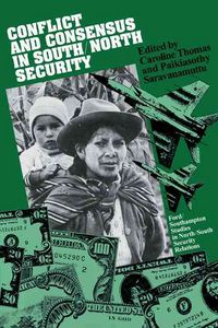 Produktbild: Conflict and Consensus in South/North Security