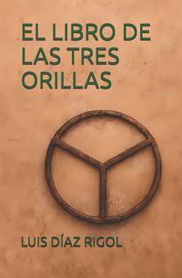 Produktbild: EL LIBRO DE LAS TRES ORILLAS