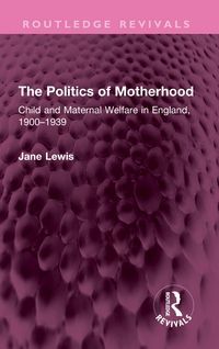 Produktbild: The Politics of Motherhood