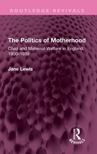Produktbild: The Politics of Motherhood