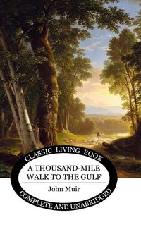 Produktbild: A Thousand-Mile Walk to the Gulf