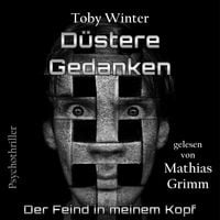 Produktbild: D&uuml;stere Gedanken - Der Feind in meinem Kopf