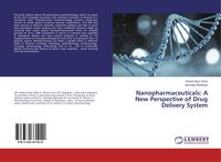 Produktbild: Nanopharmaceuticals: A New Perspective of Drug Delivery System
