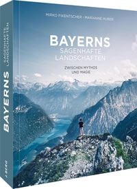 Produktbild: Bayerns sagenhafte Landschaften