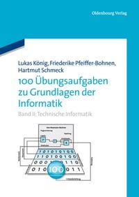 Produktbild: 100 &Uuml;bungsaufgaben zu Grundlagen der Informatik