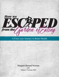 Produktbild: How We Escaped from the Garden of Eating