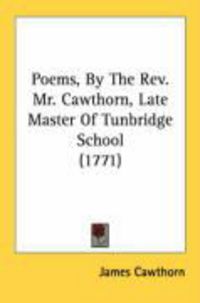 Produktbild: Poems, by the REV. Mr. Cawthorn, Late Master of Tunbridge School (1771)